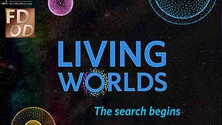 Living Worlds: The search begins